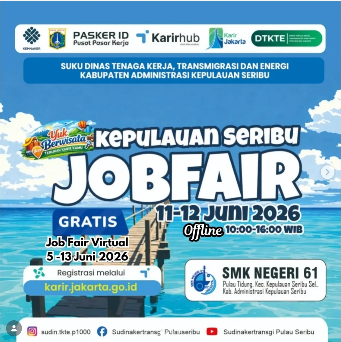 Job Fair Kabupaten Nias Barat 2026 (Suku Dinas TKTE Wilayah Kepulauan Seribu) : 10-11 Juni 2026